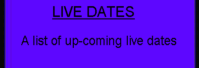 A list of live dates